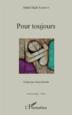 Pour toujours - Boulila, Monia; Sadoun, Abdul Hadi