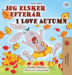 I Love Autumn (Danish English Bilingual Children's Book) - Admont, Shelley; Books, Kidkiddos