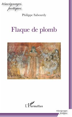 Flaque de plomb - Sabourdy, Philippe