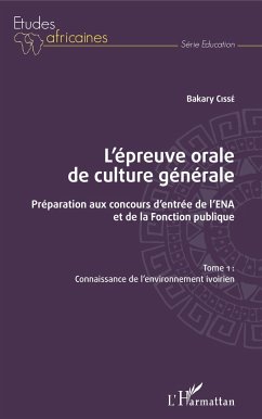 L'épreuve orale de culture générale Tome 1 - Cissé, Bakary