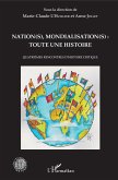 Nation(s), mondialisation(s): toute une histoire