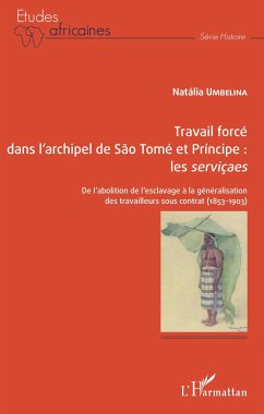Travail forcé dans l'archipel de São Tomé et Príncipe : <em>les serviçaes</em> - Umbelina, Natália