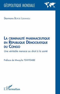 La criminalité pharmaceutique en République Démocratique du Congo - Bofoe Lokangu, Starmans