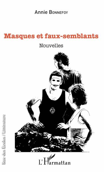 Masques et faux-semblants Masques et faux-semblants