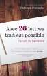 Avec 26 lettres tout est possible - Bild 1
