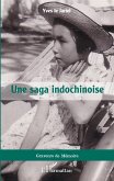 Une saga indochinoise