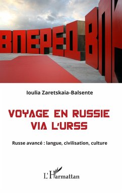 Voyage en Russie via l'URSS - Zaretskaïa-Balsente, Ioulia