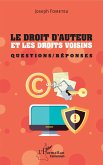 Le droit d'auteur et les droits voisins