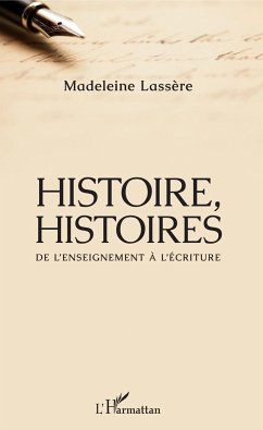 Histoire, Histoires - Lassère, Madeleine