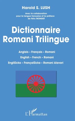 Dictionnaire Romani Trilingue - Lush, Harold S.