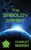 The Zabolov Gambit (eBook, ePUB)
