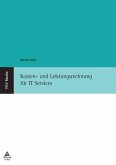Kosten- und Leistungsrechnung für IT Services (E-Book,PDF) (eBook, PDF)