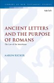 Ancient Letters and the Purpose of Romans (eBook, PDF)