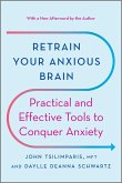 Retrain Your Anxious Brain (eBook, ePUB)