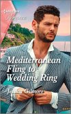 Mediterranean Fling to Wedding Ring (eBook, ePUB)