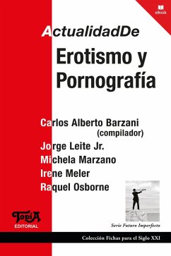 Actualidad de erotismo y pornografía (eBook, ePUB) - Barzani, Carlos Alberto