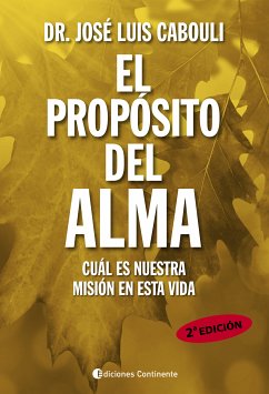 El propósito del alma (eBook, ePUB) - Cabouli, José Luis