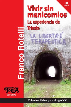 Vivir sin manicomios (eBook, ePUB) - Rotelli, Franco
