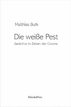 Die weiße Pest - Buth, Matthias