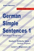 German Simple Sentences 1, German/English, Level 1 - Beginners: A1 (Textbook) (eBook, ePUB)