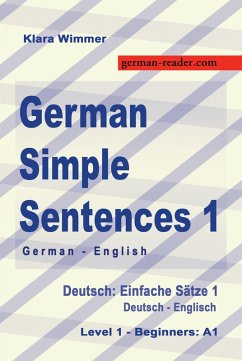German Simple Sentences 1, German/English, Level 1 - Beginners: A1 (Textbook) (eBook, ePUB) - Wimmer, Klara