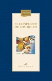 El conflicto de los siglos (eBook, ePUB) El conflicto de los siglos (eBook, ePUB)