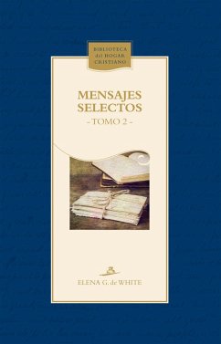 Mensajes selectos (eBook, ePUB) - de White, Elena G