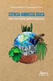 Ciência Ambiecológica: Por uma Razão Espiritualizada (eBook, ePUB)