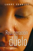 Recuperación del duelo (eBook, ePUB) Recuperación del duelo (eBook, ePUB)