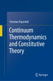 Continuum Thermodynamics and Constitutive Theory (eBook, PDF)
