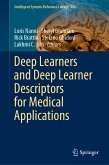 Deep Learners and Deep Learner Descriptors for Medical Applications (eBook, PDF)