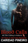 Blood Calls (The Calling is Reborn Vampire Novels, #6) (eBook, ePUB)