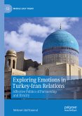 Exploring Emotions in Turkey-Iran Relations (eBook, PDF)