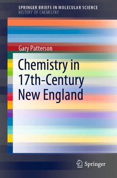 Chemistry in 17th-Century New England (eBook, PDF) - Patterson, Gary
