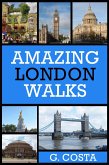 Amazing London Walks (eBook, ePUB)