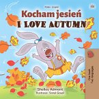 Kocham jesień I Love Autumn (eBook, ePUB)