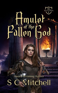 Amulet of the Fallen God (Heroes of Harth, #1) (eBook, ePUB) - Mitchell, S. C.