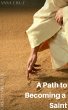 A Path to Becoming a Saint (Christian... - Bild 1