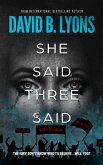 She Said, Three Said (The Trial Trilogy) (eBook, ePUB)