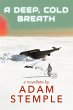 A Deep, Cold Breath - A Novelette... - Bild 1