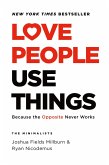 Love People, Use Things (eBook, ePUB)