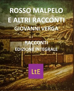 Rosso Malpelo e Altri racconti (eBook, ePUB) - Verga, Giovanni