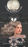 La prima notte della luna (eBook, PDF)