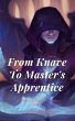 From Knave To Master's Apprentice:... - Bild 1