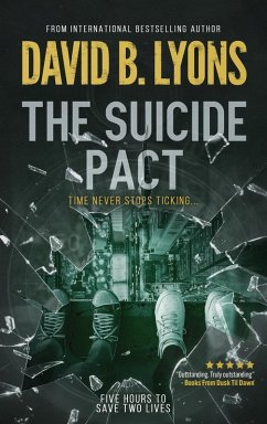The Suicide Pact (The Tick-Tock Series) (eBook, ePUB) - Lyons, David B