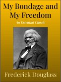 My Bondage and My Freedom (eBook, ePUB)