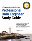 Official Google Cloud Certified Professional Data Engineer Study Guide (eBook, ePUB)