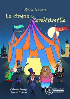 Le cirque Carabistouille (eBook, ePUB) - Bandas, Silvia