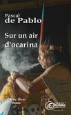 Sur un air d'ocarina (eBook, ePUB)