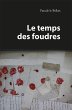 Le temps des foudres (eBook, ePUB) - Bild 1
